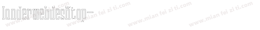 landerwebdesktop字体转换