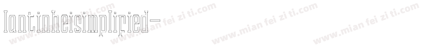 lantinheisimplified字体转换