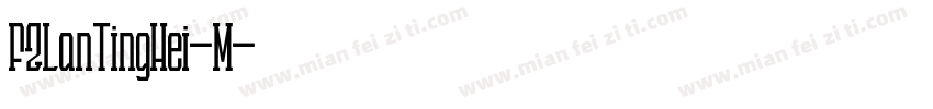 FZLanTingHei-M字体转换