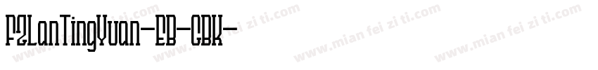 FZLanTingYuan-EB-GBK字体转换