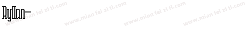 Ryllan字体转换