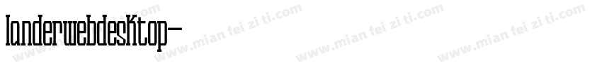 landerwebdesktop字体转换