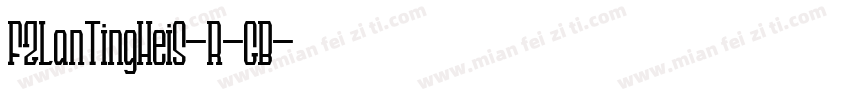 FZLanTingHeiS-R-GB字体转换
