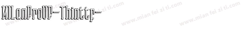 MILanProVF-Thinttf字体转换