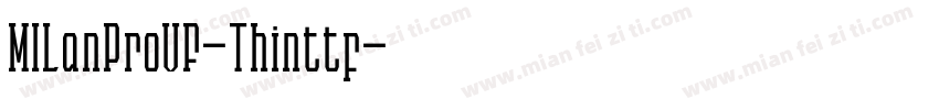 MILanProVF-Thinttf字体转换