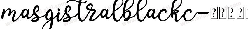 masgistralblackc字体转换