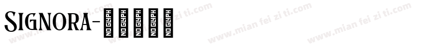 Signora字体转换