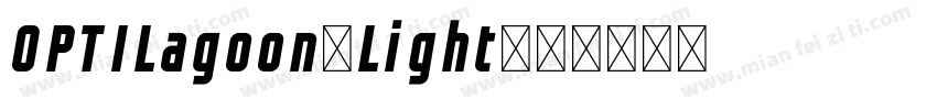 OPTILagoon-Light字体转换