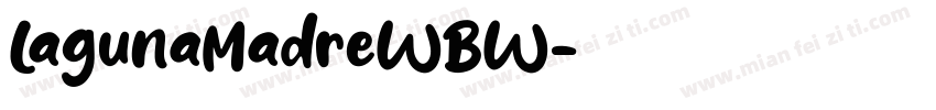 LagunaMadreWBW字体转换