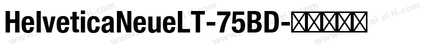 HelveticaNeueLT-75BD字体转换