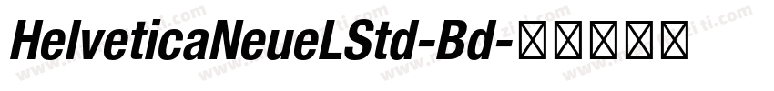 HelveticaNeueLStd-Bd字体转换