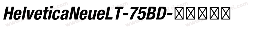 HelveticaNeueLT-75BD字体转换