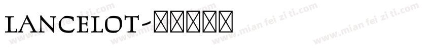 lancelot字体转换