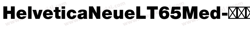 HelveticaNeueLT65Med字体转换