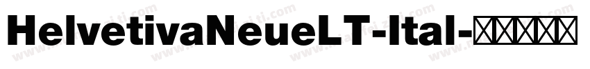 HelvetivaNeueLT-Ital字体转换