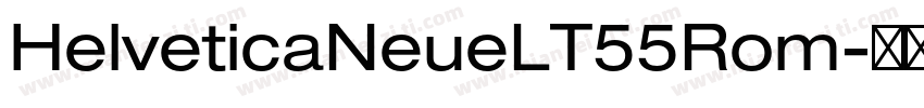 HelveticaNeueLT55Rom字体转换