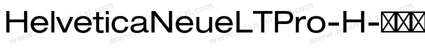 HelveticaNeueLTPro-H字体转换