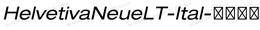 HelvetivaNeueLT-Ital字体转换