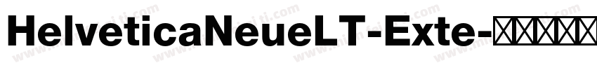 HelveticaNeueLT-Exte字体转换
