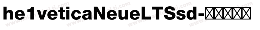 he1veticaNeueLTSsd字体转换