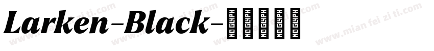 Larken-Black字体转换