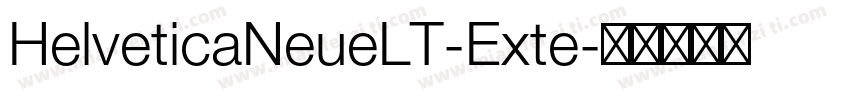 HelveticaNeueLT-Exte字体转换