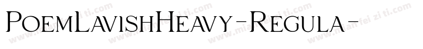 PoemLavishHeavy-Regula字体转换