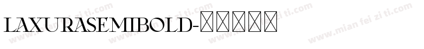 LaxuraSemibold字体转换
