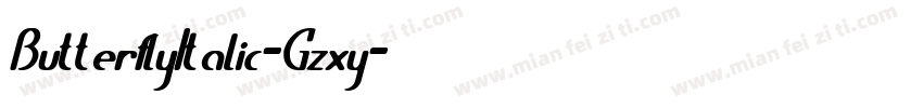 ButterflyItalic-Gzxy字体转换