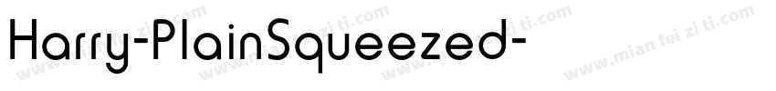 Harry-PlainSqueezed字体转换