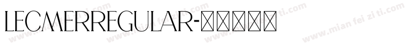 LecmerRegular字体转换