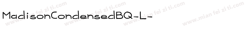 MadisonCondensedBQ-L字体转换