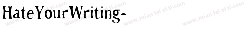 HateYourWriting字体转换