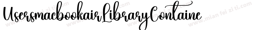 UsersmacbookairLibraryContainer字体转换