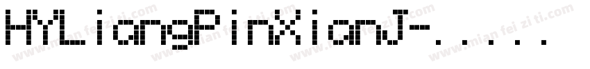 HYLiangPinXianJ字体转换