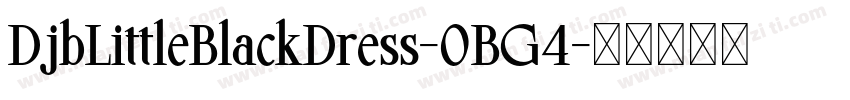 DjbLittleBlackDress-0BG4字体转换