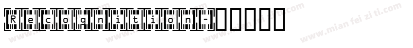 Recognition字体转换