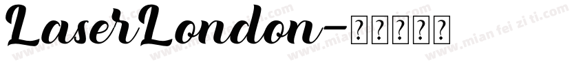 LaserLondon字体转换