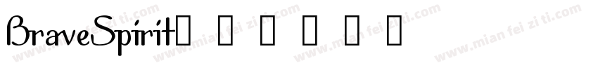 BraveSpirit字体转换