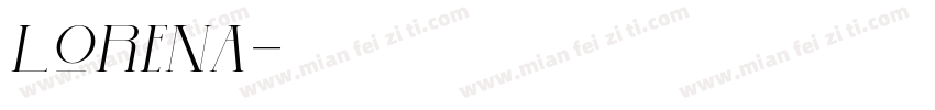 Lorena字体转换