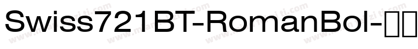 Swiss721BT-RomanBol字体转换