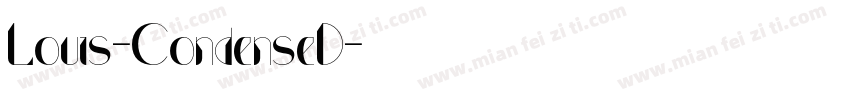 Louis-CondenseD字体转换