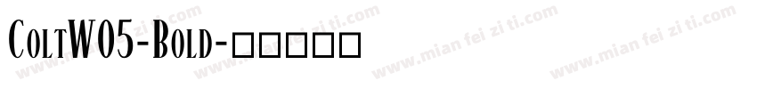ColtW05-Bold字体转换