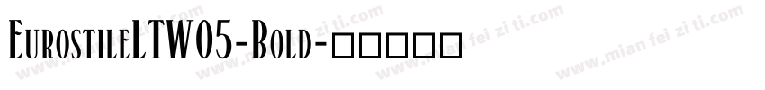 EurostileLTW05-Bold字体转换
