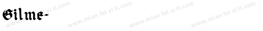 Gilme字体转换