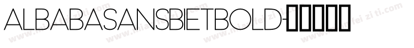 AlbabaSansBietBold字体转换