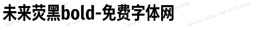 未来荧黑bold字体转换