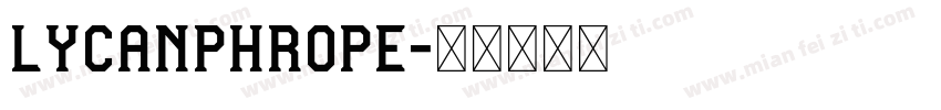 lycanphrope字体转换