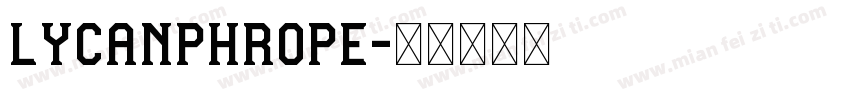 lycanphrope字体转换