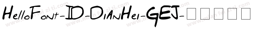 HelloFont-ID-DianHei-GEJ字体转换